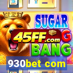930bet com